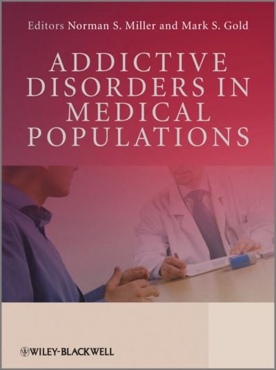 Cover for NS Miller · Addictive Disorders in Medical Populations (Hardcover bog) (2010)