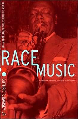 Cover for Guthrie P. Ramsey · Race Music: Black Cultures from Bebop to Hip-Hop - Music of the African Diaspora (Pocketbok) (2004)