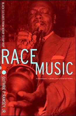 Cover for Guthrie P. Ramsey · Race Music: Black Cultures from Bebop to Hip-Hop - Music of the African Diaspora (Paperback Book) (2004)