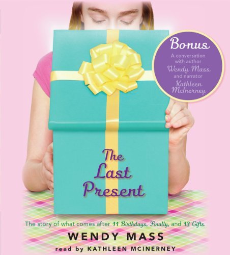 Cover for Wendy Mass · The Last Present - Audio (Audiobook (CD)) [Unabridged edition] (2013)