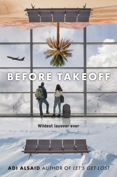 Cover for Adi Alsaid · Before Takeoff (Pocketbok) [International edition] (2022)