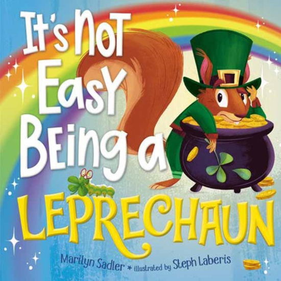 Cover for Marilyn Sadler · It's Not Easy Being a Leprechaun (Hardcover Book) (2025)