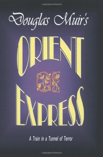Cover for Estate of Douglas Muir · Orient Express (Paperback Book) (2001)