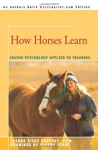 Cover for Jeanna Fiske  Dvm · How Horses Learn: Equine Psychology Applied to Training (Paperback Book) (2005)