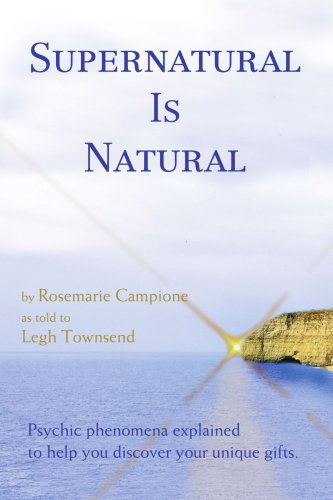 Cover for Rosemarie Campione · Supernatural is Natural (Paperback Bog) (2007)