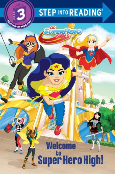 Welcome to Super Hero High! - Courtney Carbone - Książki - Turtleback Books - 9780606402330 - 22 sierpnia 2017