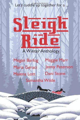 Cover for Samantha Wilde · Sleigh Ride: a Winter Anthology (Paperback Book) (2011)