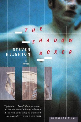 Cover for Steven Heighton · The Shadow Boxer (Pocketbok) (2002)