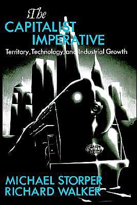 Cover for Richard Walker · The Capitalist Imperative: Territory, Technology and Industrial Growth (Taschenbuch) (1989)