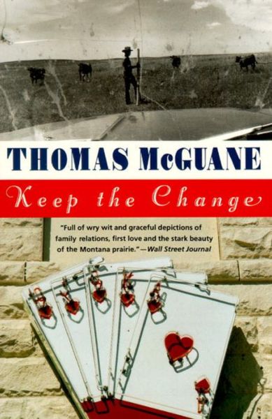 Cover for Thomas Mcguane · Keep the Change (Paperback Book) [Reprint edition] (1990)