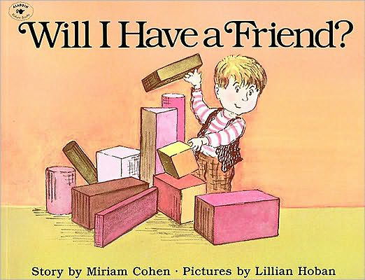 Will I Have a Friend? - Miriam Cohen - Bøker - Aladdin - 9780689713330 - 31. august 1989