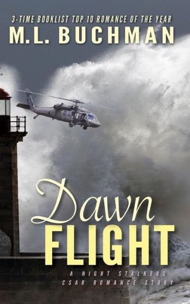 Cover for M L Buchman · Dawn Flight (Paperback Book) (2015)