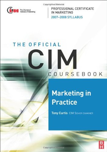 Cover for Tony Curtis · Cim Coursebook 07/08 Marketing in Practice, Fourth Edition: 07/08 Edition (Paperback Book) (2007)