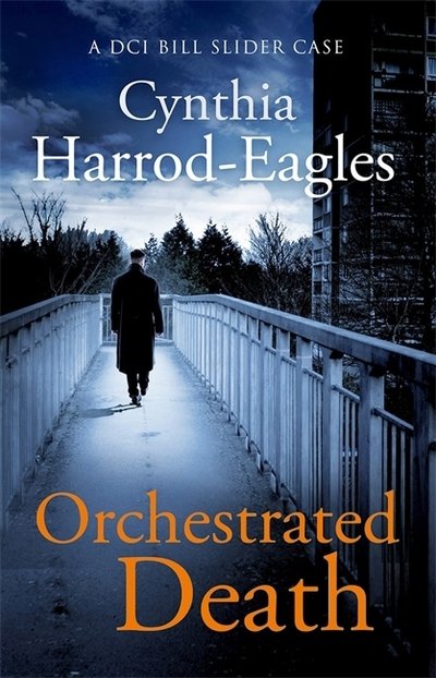 Cover for Cynthia Harrod-Eagles · Orchestrated Death: A Bill Slider Mystery (1) - Bill Slider Mystery (Paperback Book) (2019)