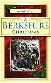 A Berkshire Christmas - David Green - Książki - The History Press Ltd - 9780752453330 - 29 września 2009