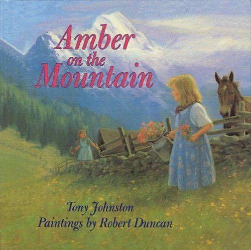 Cover for Tony Johnston · Amber on the Mountain (Picture Puffin Books (Pb)) (Inbunden Bok) (1998)