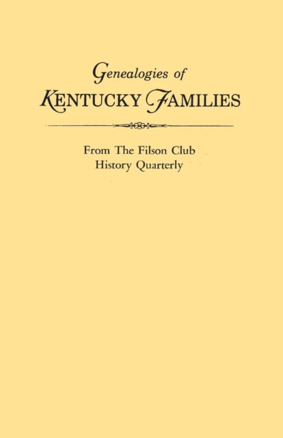 Cover for Kentucky · Genealogies of Kentucky Families, from the Filson Club History Quarterly (Paperback Book) (2013)
