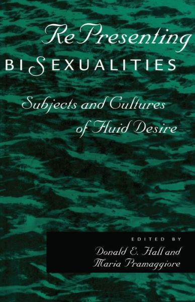 Cover for Maria Pramaggiore · RePresenting Bisexualities: Subjects and Cultures of Fluid Desire (Hardcover Book) (1996)