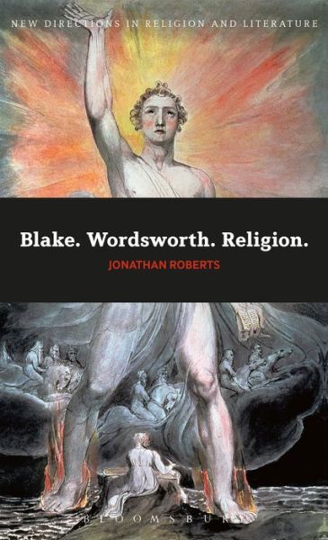 Cover for Dr Jonathan Roberts · Blake. Wordsworth. Religion. - New Directions in Religion and Literature (Hardcover Book) (2011)
