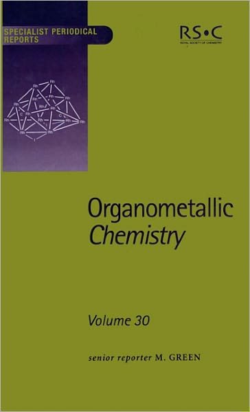 Cover for Royal Society of Chemistry · Organometallic Chemistry: Volume 30 - Specialist Periodical Reports (Gebundenes Buch) (2002)