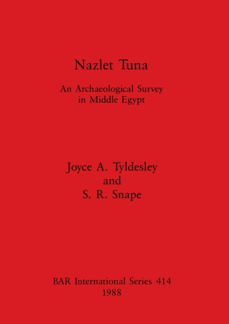 Cover for Joyce A. Tyldesley · Nazlet Tuna (N/A) (1988)