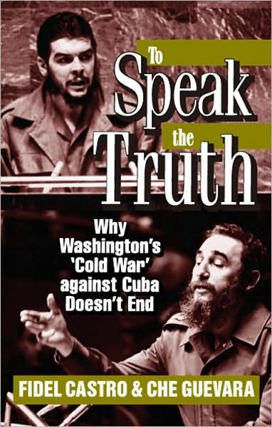 Cover for Fidel Castro · To speak the truth (Book) [1st edition] (1992)