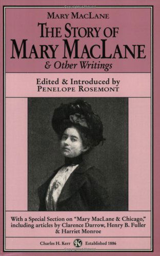 The Story of Mary Maclane - Mary Maclane - Kirjat - Charles H. Kerr - 9780882862330 - 1997