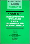 Cover for European Federation of Corrosion · Marine Corrosion of Stainless Steels: Testing, Selection, Experience, Protection and Monitoring - European Federation of Corrosion Publications (Paperback Book) (1993)