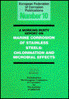 Marine Corrosion of Stainless Steels: Testing, Selection, Experience, Protection and Monitoring - European Federation of Corrosion Publications - European Federation of Corrosion - Books - Maney Publishing - 9780901716330 - April 1, 1993