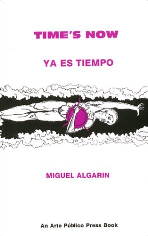 Cover for Miguel Algarin · Time's Now/ya Es Tiempo (Pocketbok) [Bilingual edition] (1986)