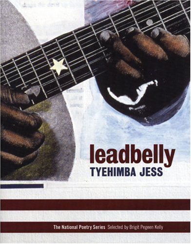 Cover for Tyehimba Jess · Leadbelly: Poems - National Poetry Series (Pocketbok) (2005)
