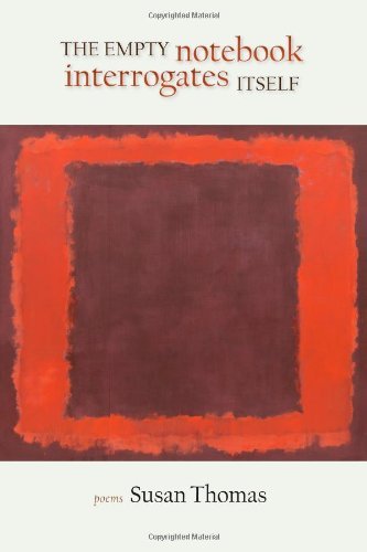 Cover for Susan Thomas · The Empty Notebook Interrogates Itself (Taschenbuch) (2011)