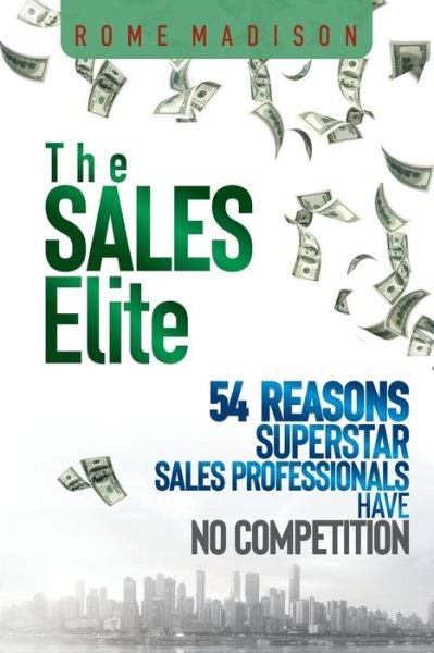 Cover for Rome Madison · The Sales Elite (Paperback Book) (2019)