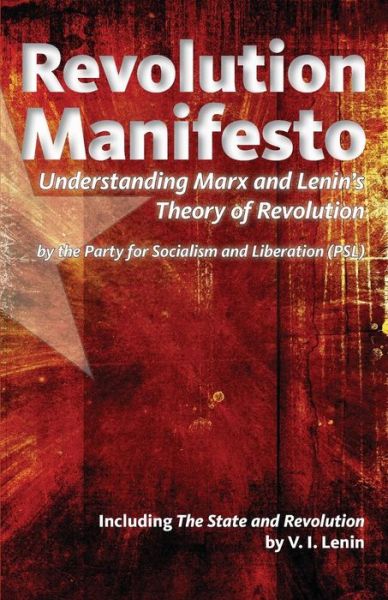 Cover for Socialism and Liberation, Party for · Revolution Manifesto: Understanding Marx and Lenin's Theory of Revolution (Paperback Book) (2015)