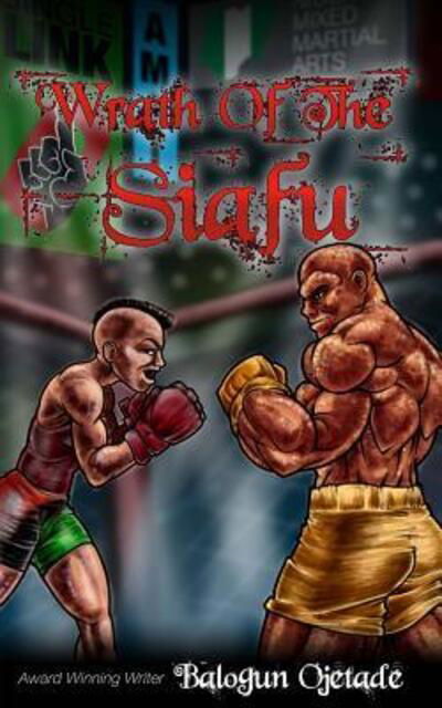 Cover for Balogun Ojetade · Wrath of the Siafu: a Single Link, Book 2 (Pocketbok) (2015)