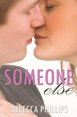 Cover for Rebecca Phillips · Someone else (Just You #2) (Volume 2) (Paperback Book) (2014)