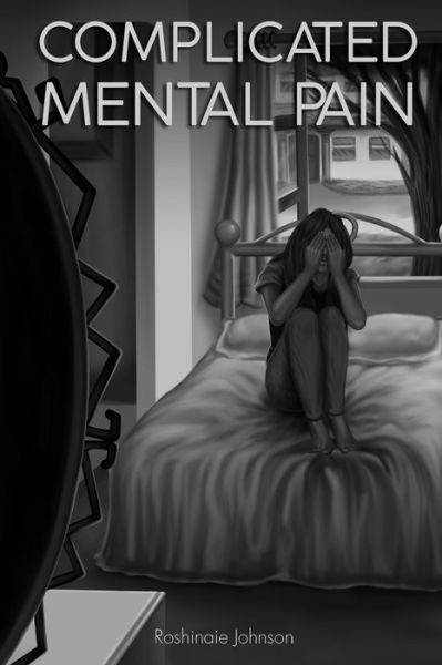 Cover for Roshinaie Johnson · Complicated Mental Pain (Paperback Book) (2019)