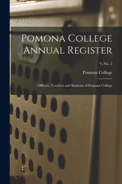 Cover for Calif ) Pomona College (Claremont · Pomona College Annual Register (Pocketbok) (2021)