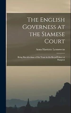 Cover for Anna Harriette Leonowens · English Governess at the Siamese Court (Buch) (2022)