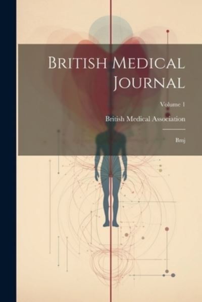 Cover for British Medical Association · British Medical Journal (Book) (2023)