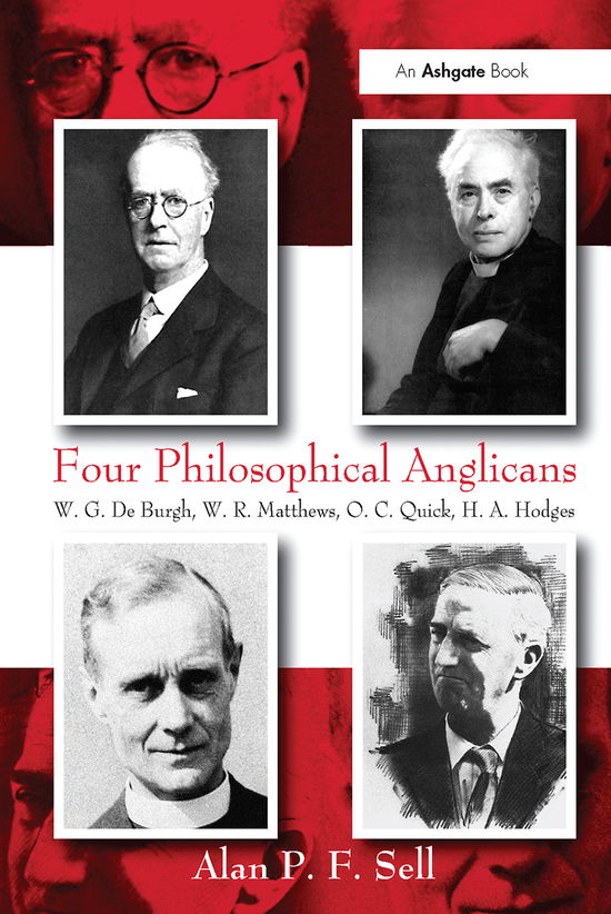 Cover for Alan P.F. Sell · Four Philosophical Anglicans: W.G. De Burgh, W.R. Matthews, O.C. Quick, H.A. Hodges (Pocketbok) (2021)