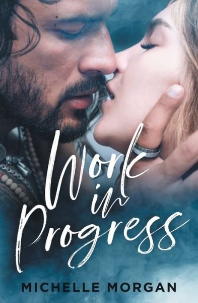 Cover for Michelle Morgan · Work in Progress (Paperback Book) (2019)