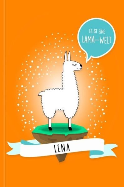 Cover for Lama Glama · Lena - Es Ist Eine Lama-Welt (Paperback Bog) (2019)