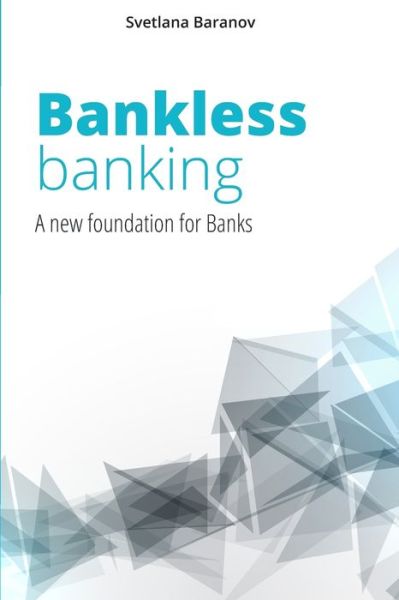 Cover for Svetlana Baranov · Bankless Banking (Paperback Book) (2019)