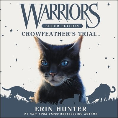 Cover for Erin Hunter · Warriors Super Edition : Crowfeather's Trial (CD) (2019)