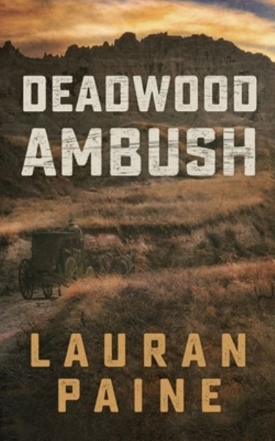 Cover for Lauran Paine · Deadwood Ambush (Taschenbuch) (2022)