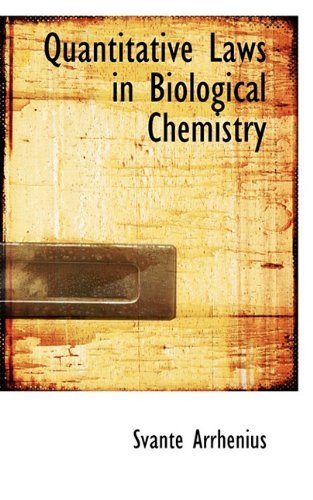 Cover for Svante Arrhenius · Quantitative Laws in Biological Chemistry (Innbunden bok) (2009)