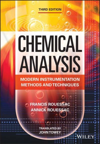 Cover for Rouessac, Francis (University of Le Mans, France) · Chemical Analysis: Modern Instrumentation Methods and Techniques (Paperback Bog) (2022)