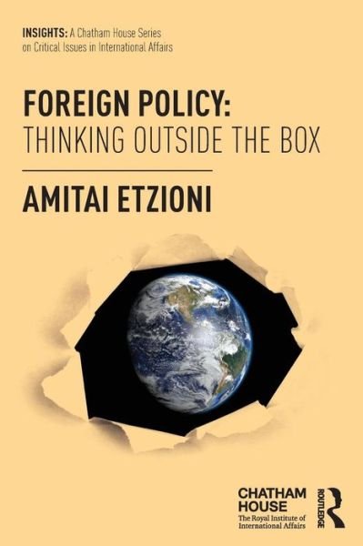 Cover for Amitai Etzioni · Foreign Policy: Thinking Outside the Box - Insights (Paperback Book) (2016)