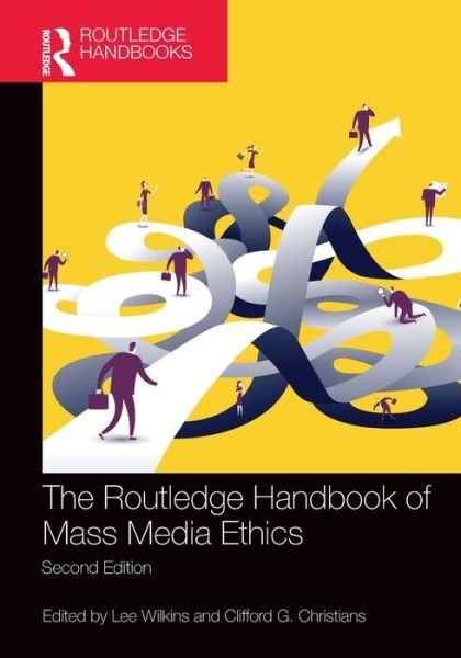 Cover for Lee Wilkins · The Routledge Handbook of Mass Media Ethics - Routledge Handbooks in Communication Studies (Pocketbok) (2020)